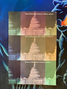 Materializing Democracy : Toward a Revitalized Cultural Politics, Paperback - Bild 1 von 8