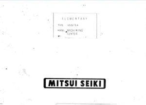 Mitsui Seiki VS3A / VS5A VMC Elektro- und Leiterhandbuch & Bedienungsanleitung - Bild 1 von 3
