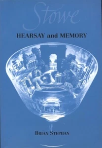 STOWE SCHOOL HEARSAY MEMORY ROXBURGH ERA BUCKINGHAM ENGLAND UK HISTORY B STEPHAN - Imagen 1 de 2