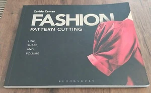 Fashion Pattern Cutting: Line, Shape and Volume Zarida Zaman 2014 - Picture 1 of 17