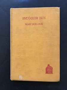 Smuggler Ben by Mary Pollock. Hardcover 1945. Illustrated By E. H. Davie - Picture 1 of 12