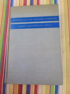 Composition For College Students 4th Edition Book by Thomas, Manchester & Scott - Bild 1 von 9