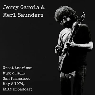 Jerry Garcia &  Merl Saunders - Great American Music Hall, MAY 2, 1974 (3CD) - Image 1 of 2