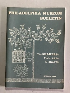 Philadelphia Museum Bulletin The Shakers Arts and Crafts Spring 1962 - Imagen 1 de 3