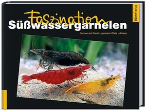 Faszination Süßwassergarnelen von Logemann / Lukhaup - Bild 1 von 1