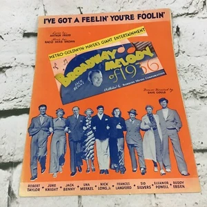 I've Got A Feelin you're Foolin' Vintage Sheet Music Broadway Melody of 1936 - Picture 1 of 4