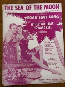 RARE Sheet Music The Sea of the Moon Esther Williams Howard Keel Pagan Love Song - Picture 1 of 3