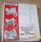 OEM Suzuki 2007 K7 Models Motorcycle & ATV Ready Reference Manual 99923-32007