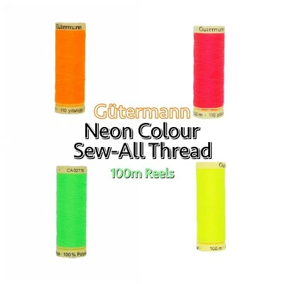 NEON Gütermann Thread - 100m Reel Sew-All 100% Polyester Machine + Hand Sewing