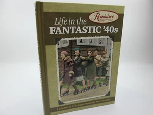 Life in the Fantastic '40s : A Decade of Strength, Progress and Triumph. PUL277 - Picture 1 of 7