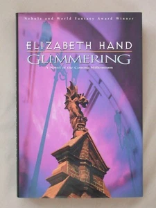 1st Ed GLIMMERING Elizabeth Hand HARDCOVER 1997 FANTASY BOOK - Imagen 1 de 3