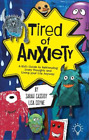 Lisa Coyne Sarah Cassidy Tired of Anxiety (Paperback)
