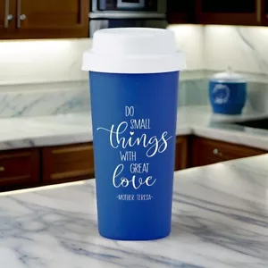 Vaso de bebidas de doble pared de 12 oz Madre Teresa hacer pequeñas cosas con gran amor - Imagen 1 de 4