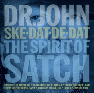 DR. JOHN ske-dat-de-dat THE SPIRIT OF SATCH - Imagen 1 de 2
