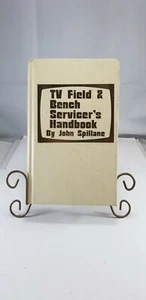 TV field & bench servicer's handbook by John Spillane / 1979 Hardcover - Picture 1 of 8