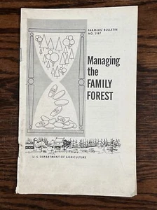 Managing the family forest Farmers Bulletin Number 2187 may 1962 booklet - Picture 1 of 8
