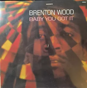 Brenton Wood - Baby You Got It - 1LP - New/Sealed Vinyl - Imagen 1 de 2