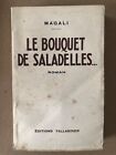 LE BOUQUET DE SALADELLES... - MAGALI-1941