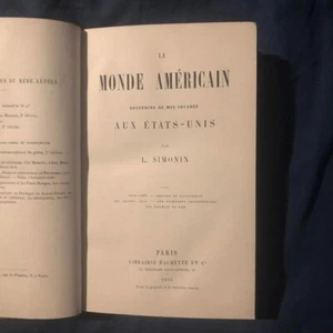 Le Monde Americain by L. Simonin 1876 (US Economic History Book) #B19 - Picture 1 of 9