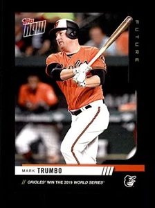 2019 Topps Now Futures World Series Mystery Auto /10 #7 Mark Trumbo Orioles - Picture 1 of 2