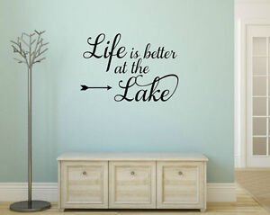LIFE IS BETTER AT THE LAKE Vinyl Wall Decal Quote House Decor Lettering Sign