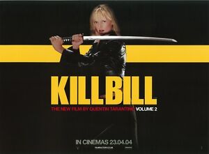 Kill Bill movie poster : Uma Thurman poster, Quentin Tarantino, Kill Bill 2