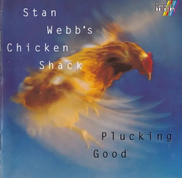 CD Stan Webbs Chicken Shack Plucking Good INAK - Bild 1 von 1