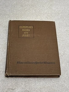 Rare & Vtg. Shakespeare The Tragedy Of Romeo And Juliet Macmillan Company 1917 - Picture 1 of 17