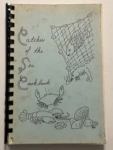 Catches Of The Sea Cookbook 1991 Printing RARE Spiral Virginia Patricia Bishop - Picture 1 of 5