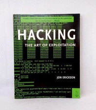 Hacking: The Art of Exploitation by Jon Erickson used paperback 2003 1593270070