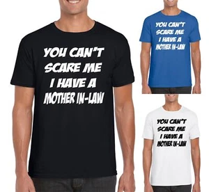 Halloween You Can't Scare Me I Have A Mother In Law Hombres Divertida Camiseta Novedad - Imagen 1 de 9