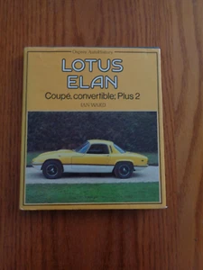 Lotus Elan: Coupé, convertible: Plus 2 by Ian Ward 1984 HCDJ - Picture 1 of 1
