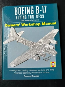 Boeing B-17 Flying Fortress : 1935 Onwards by Graeme Douglas (2011, Hardcover) - Foto 1 di 6