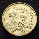 COIN OF POLAND - POLES RESCUING JEWS FROM HOLOCAUST DURING WORLD WAR II (UNC)