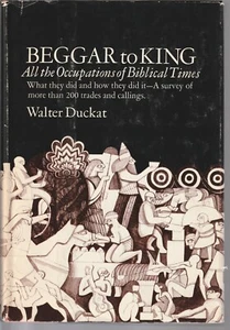 Beggar to King 1968 Occupations of Biblical Times Walter Duckat 200 Trades & Cal - Picture 1 of 1