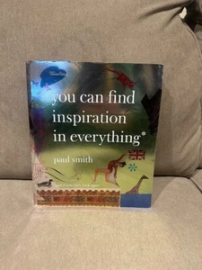 You Can Find Inspiration In Everything by Paul Smith - Bild 1 von 2