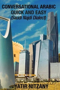 Conversational Arabic Quick and Easy: Saudi Najdi Dialect by Nitzany - Picture 1 of 1