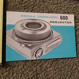 KODAK CAROUSEL 600 PROJECTOR MANUAL RARE OLD VINTAGE ORIGINAL #3 - Picture 1 of 2