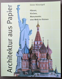 Nievergelt / Architektur aus Papier / Architektur-Modellbaubogen /2000 /Wie neu! - Bild 1 von 8