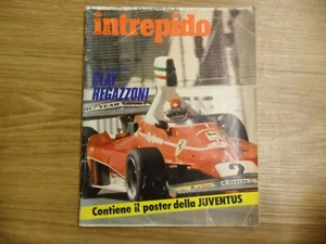 Intrepido N. 22 del 1976 Regazzoni (Ferrari) - Poster JUVE! Ottime condizioni! ▓ - Bild 1 von 1
