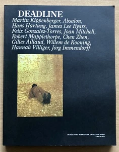 DEADLINE catalogue d'expo 2009 KIPPENBERGER HARTUNG MAPPLETHORPE KOONING BYARS - Picture 1 of 7