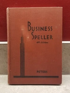 Business Speller 4th Edition 1934 Peters Kansas City MO Manual Training HC Book - Picture 1 of 12
