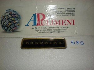 RENAULT DAUPHINE SCRITTA CRUSCOTTO DASH BADGE - Foto 1 di 1