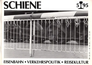 20388/ SCHIENE – Die andere Eisenbahnzeitschrift – Heft 5/1995 - RARITÄT - Bild 1 von 1