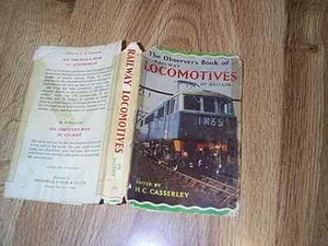 The Observer's Book Of Railway Locomotives Of Britain by H C Casserley DJ 1966 - Picture 1 of 7