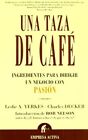 UNA TAZA DE CAFE (SPANISH EDITION) By Charles Decker & Leslie Yerkes