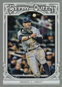 2013 (YANKEES) Topps Gypsy Queen #6 Alex Rodriguez