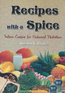 Recipes With a Spice: Indian Cuisine for Balanced Nutrition - Picture 1 of 1