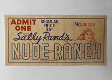 Original 1936 Sally Rand’s Nude Ranch Attraction Ticket Burlesque Pin Up Vintage