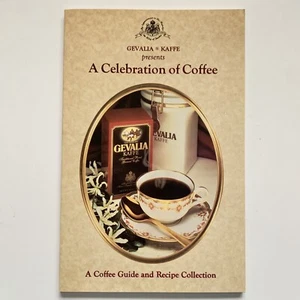 Gevalia & Kaffe A Celebration Of Coffee Cookbook Guide & Recipe Collection 87 Pg - Picture 1 of 8